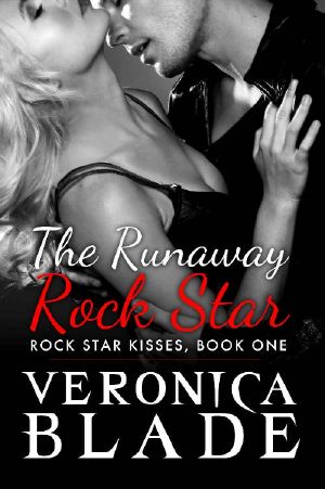 [Rock Star Kisses 01] • The Runaway Rock Star